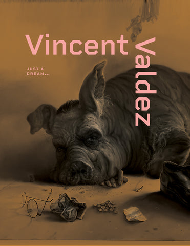 *PRE-ORDER: Vincent Valdez: Just a Dream… Catalogue