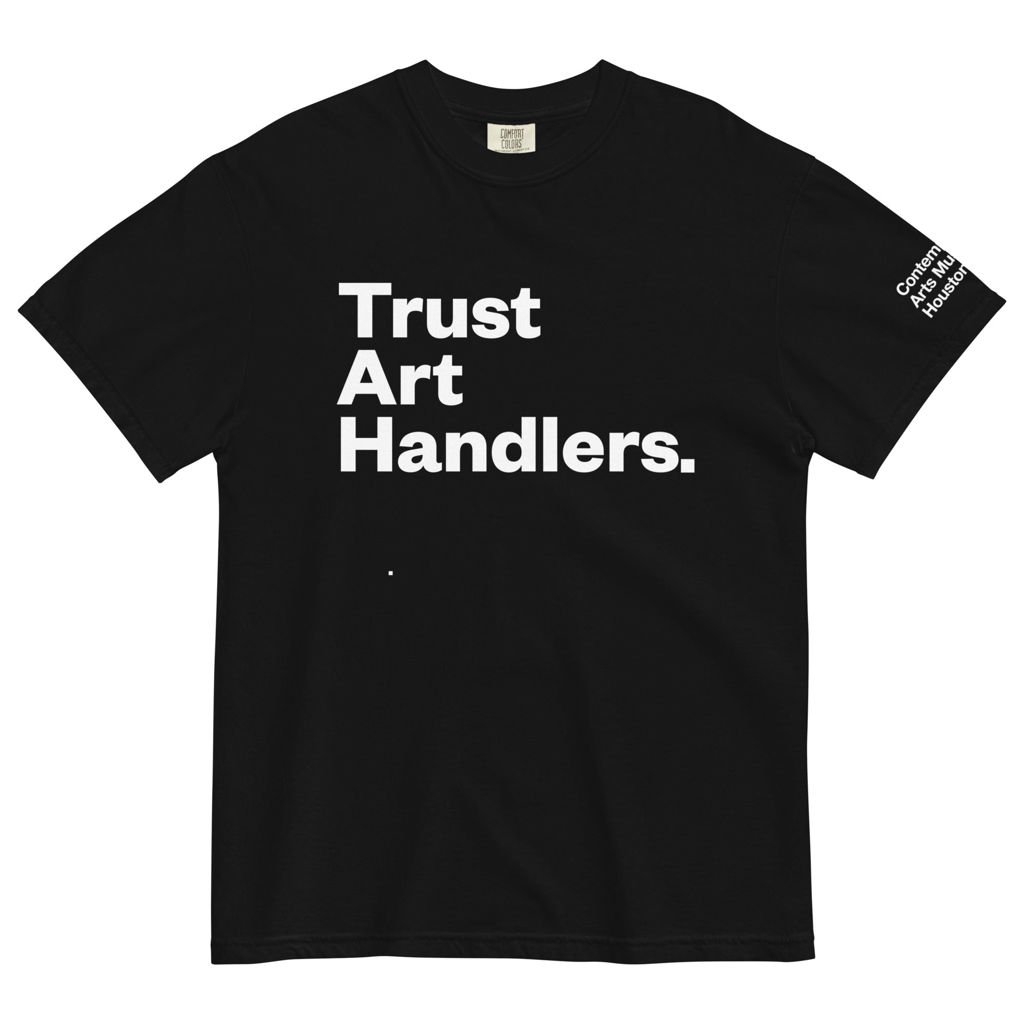 Trust Art Handlers Tee