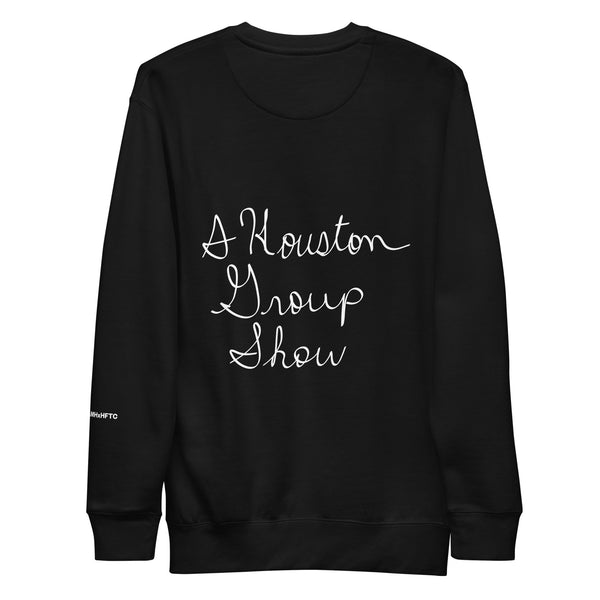 THIS WAY: A Houston Group Show Premium Sweatshirt