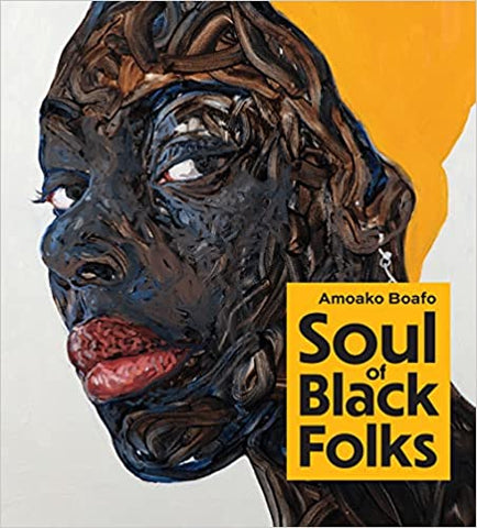 Amoako Boafo: Soul of Black Folk Exhibition Catalogue